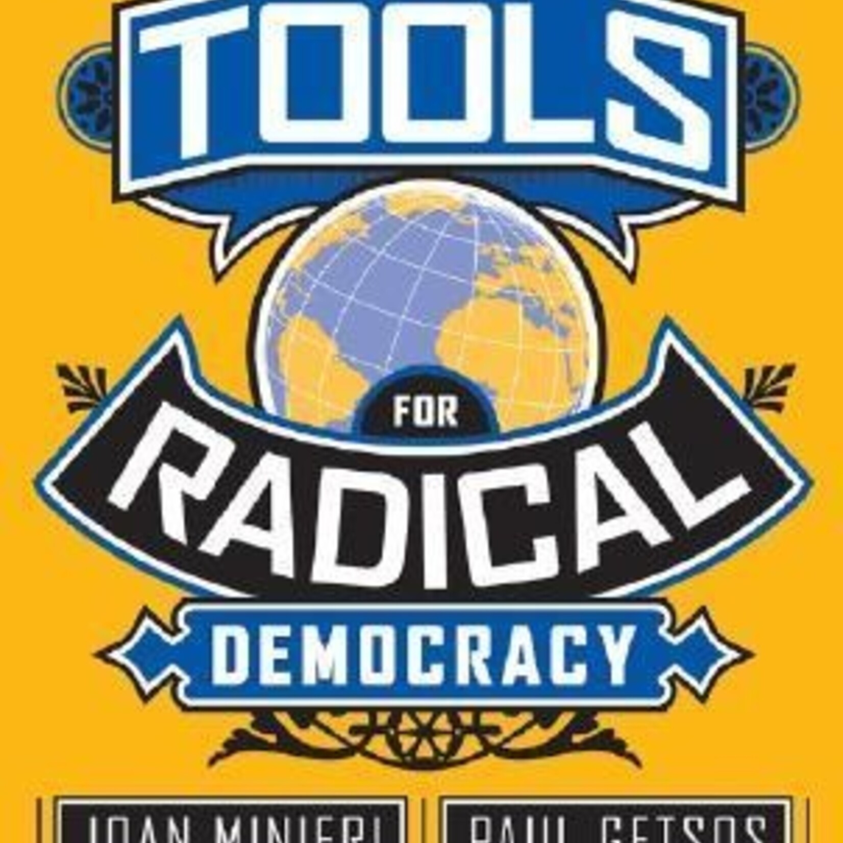 Joan Minieri Tools for Radical Democracy