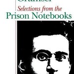 Antonio Gramsci B - Prison notebooks : Selections