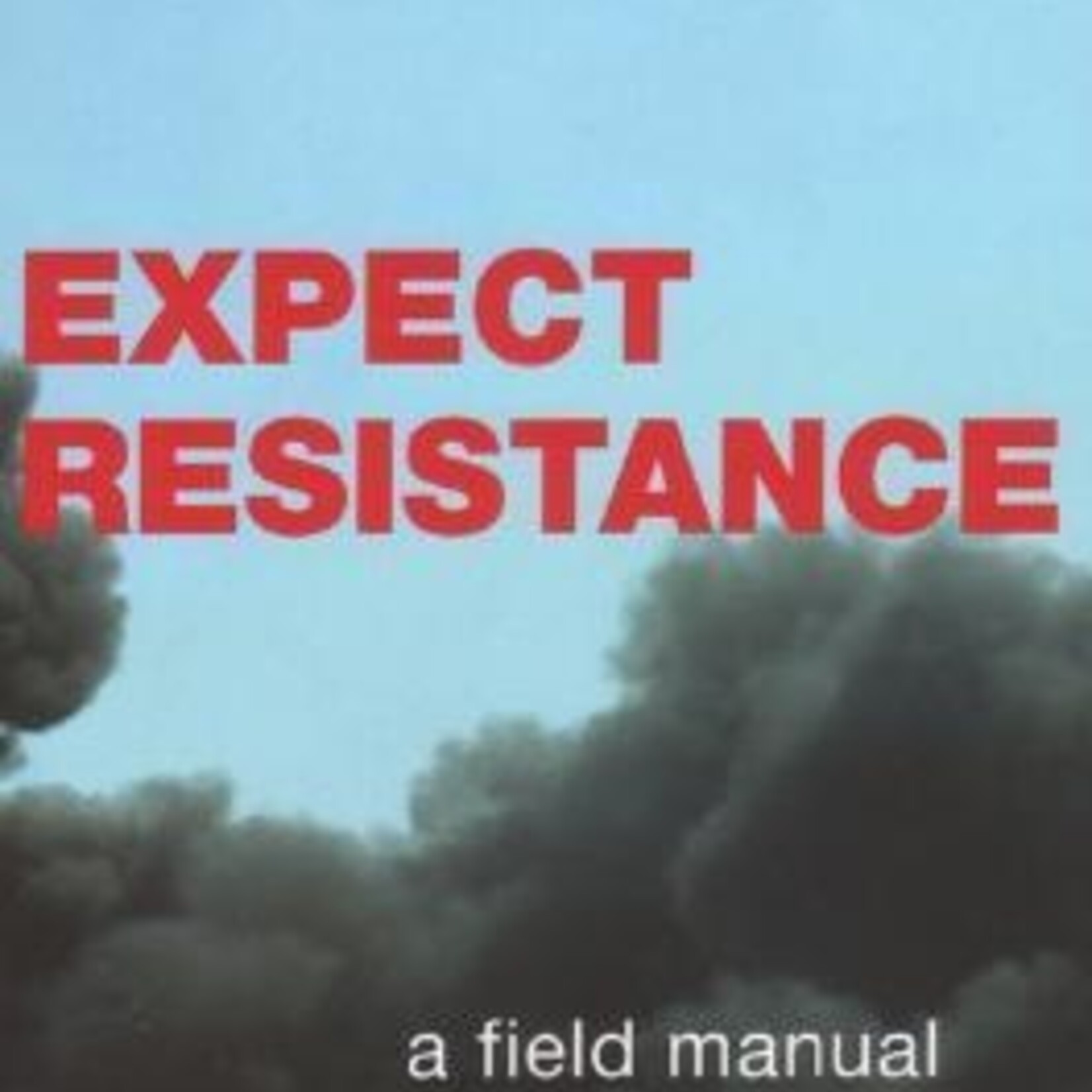 CrimethInc. Expect Resistance