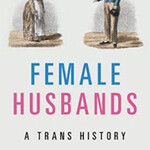 Jen Manion Female Husbands : A Trans History (hardcover)