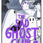 Lize Meddings The Sad Ghost Club Volume 4 : Find Your Kindred Spirits