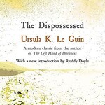Ursula K. Le Guin The Dispossessed