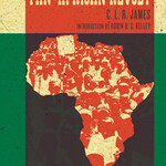 C.L.R. James A History of Pan-African Revolt