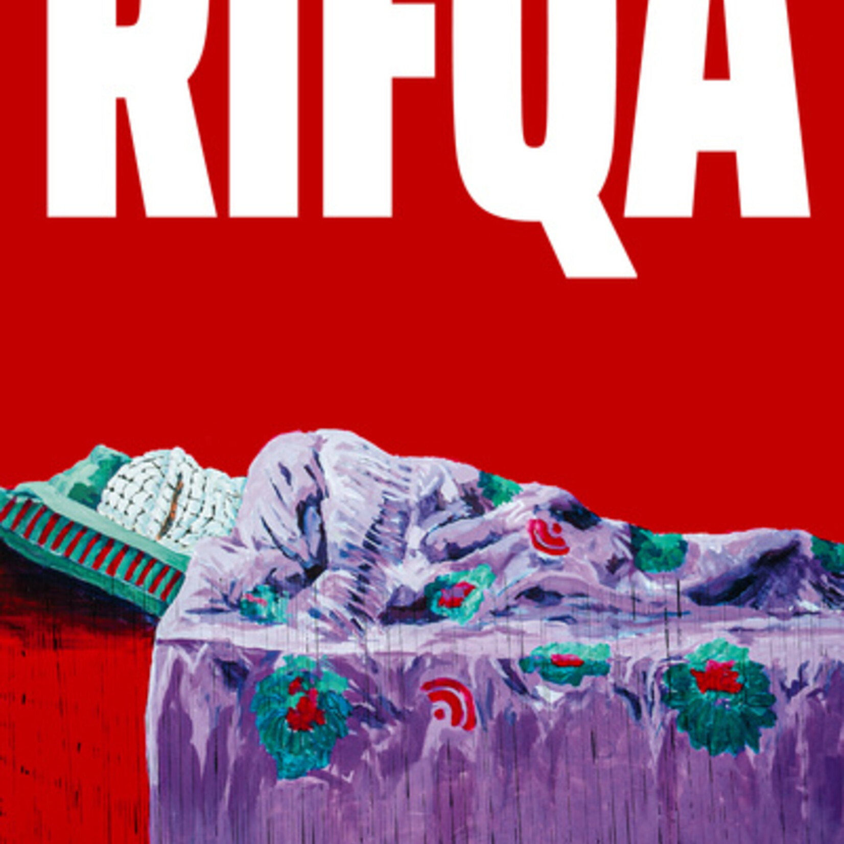 Mohammed El-Kurd Rifqa
