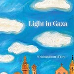 Jehad Abusalim Light in Gaza : Essays for the Future