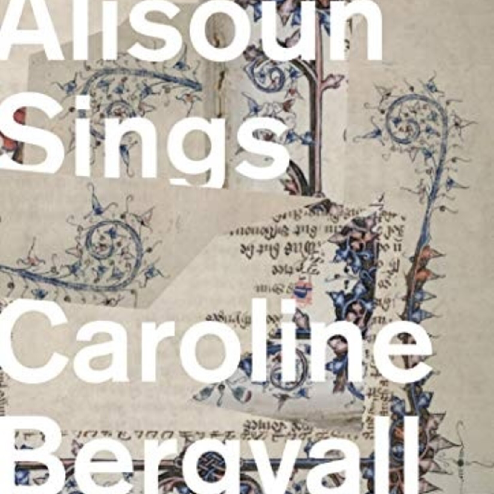 Caroline Bergvall Alisoun Sings