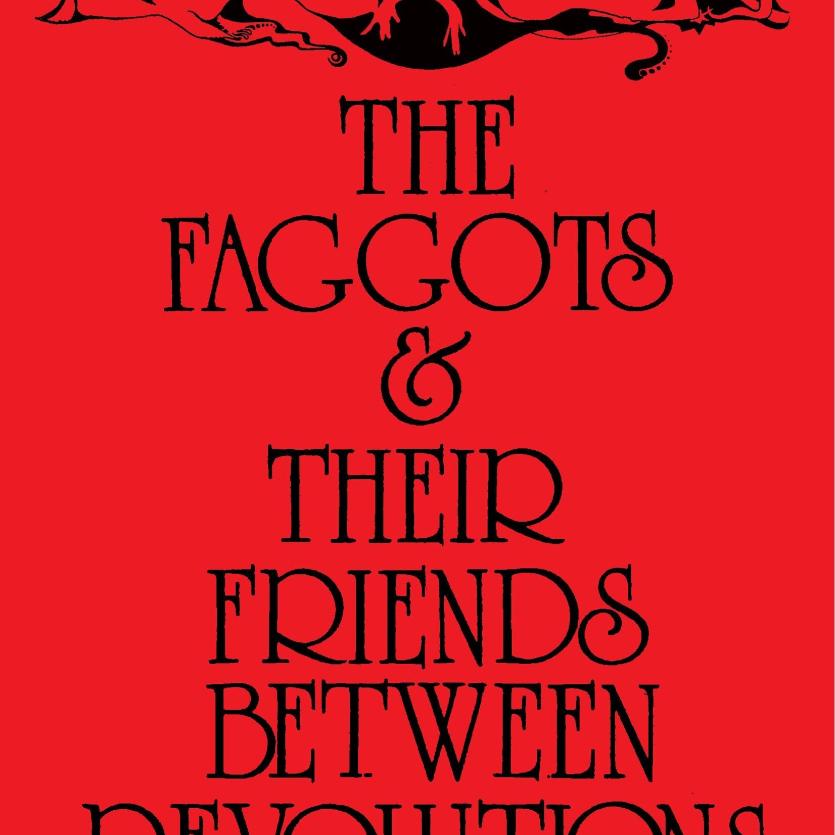 Larry Mitchell The Faggots and Their Friends Between Revolutions