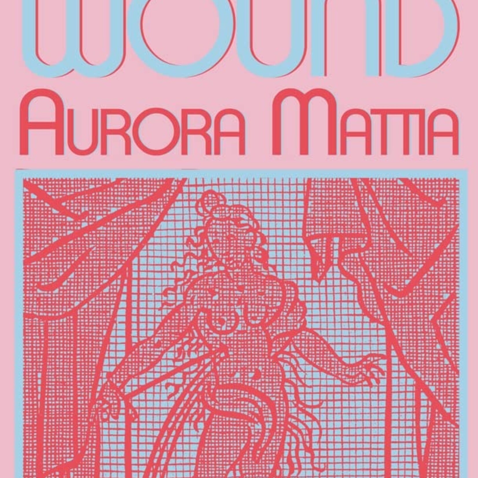 Aurora Mattia The Fifth Wound