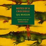 Qiu Miaojin Notes of a Crocodile