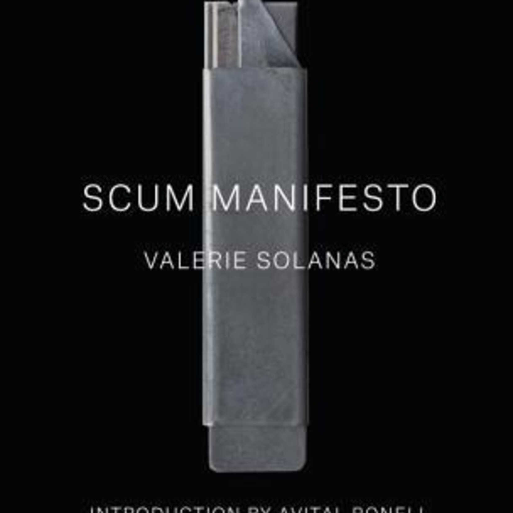 Valerie Solanas SCUM Manifesto