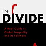 Jason Hickel The divide: A brief guide to global inequality and its solutions