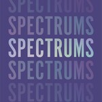 Maxfield Sparrow Spectrums : Autistic Transgender People in Their Own Words
