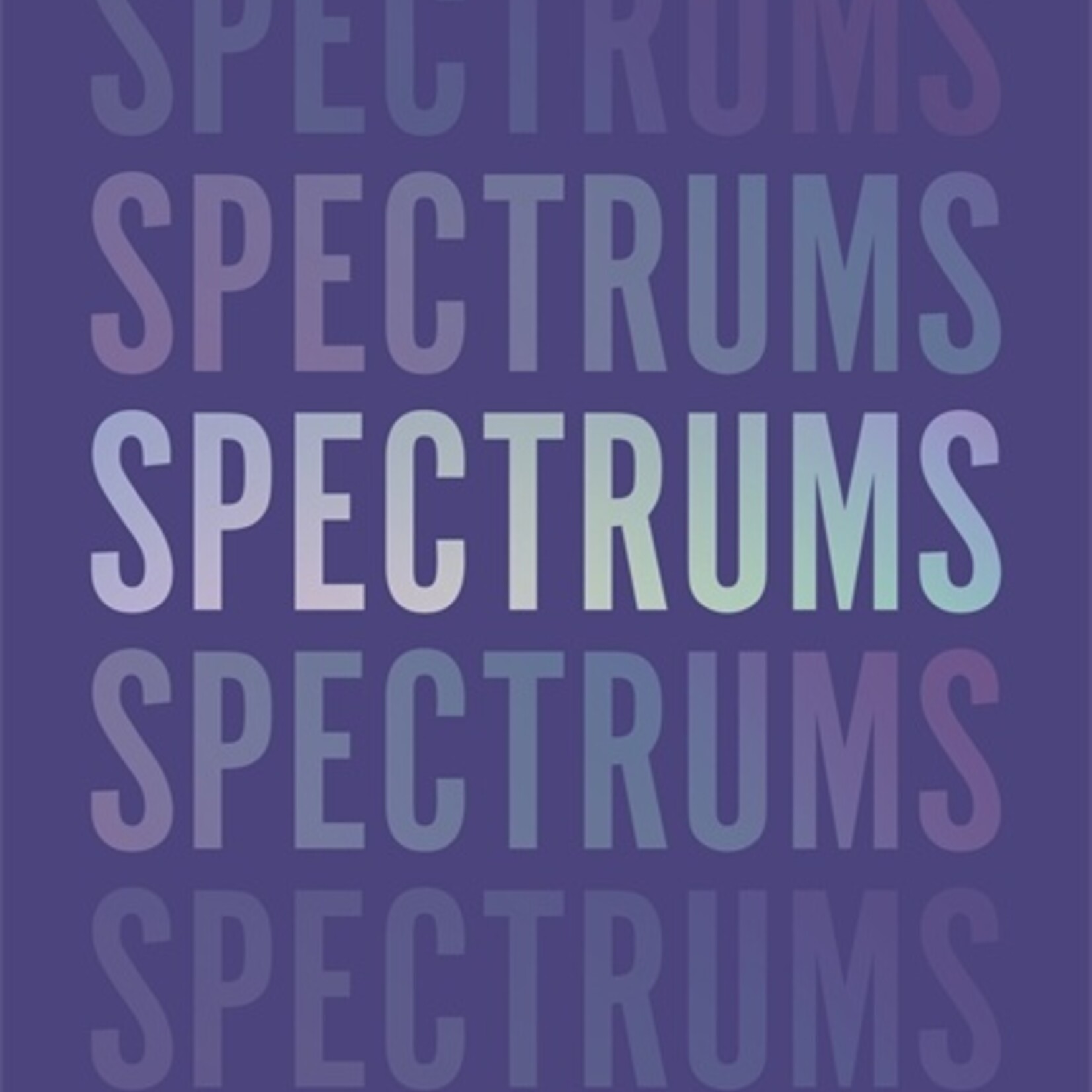 Maxfield Sparrow Spectrums : Autistic Transgender People in Their Own Words