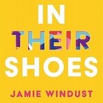 Jamie Windust B - In Their Shoes : Navigating Non-Binary Life