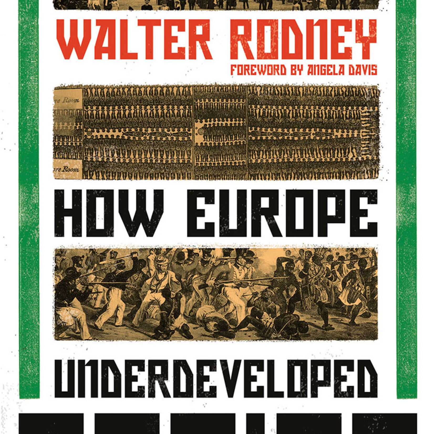 Walter Rodney How Europe Underdeveloped Africa
