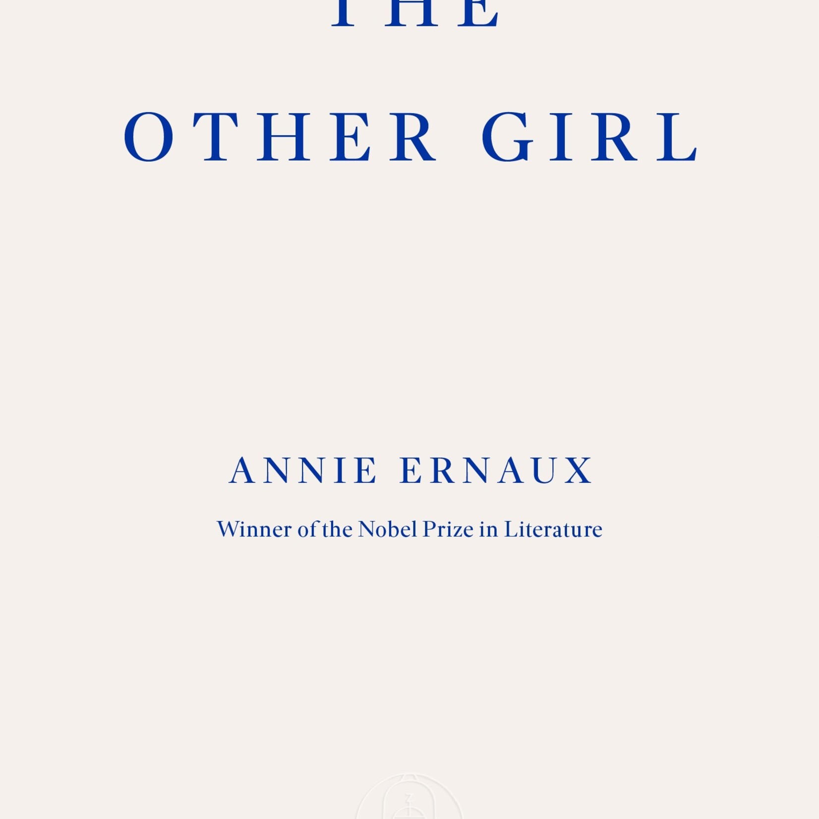 Annie Ernaux The Other Girl