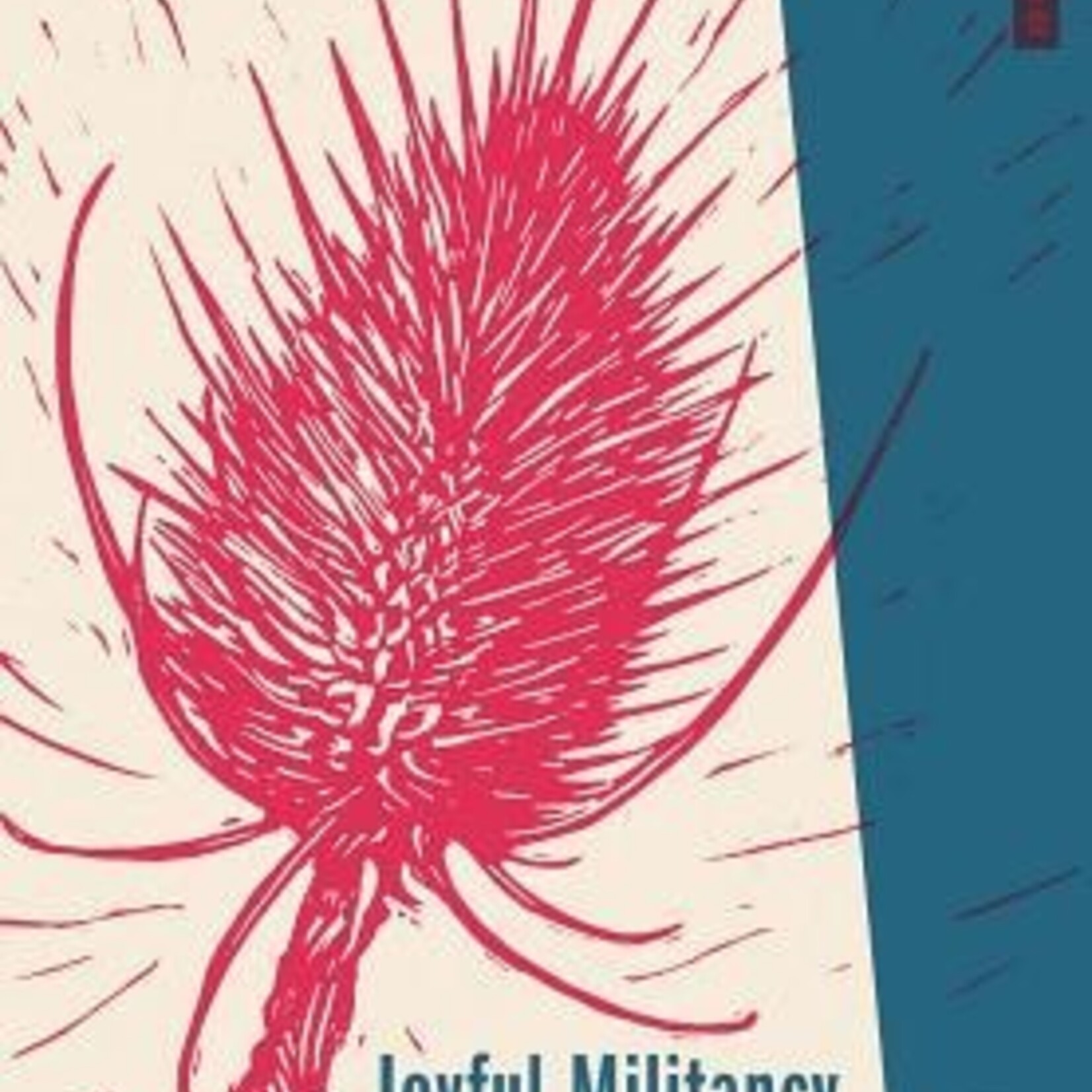 Nick Montgomery Joyful militancy