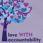 Aishah Shahidah Simmons B - Love with accountability. Digging up the roots of child sexual abuse