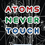 micha cárdenas Atoms never touch