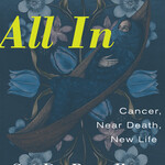 Caitlin Breedlove All In : Cancer, Near Death, New Life