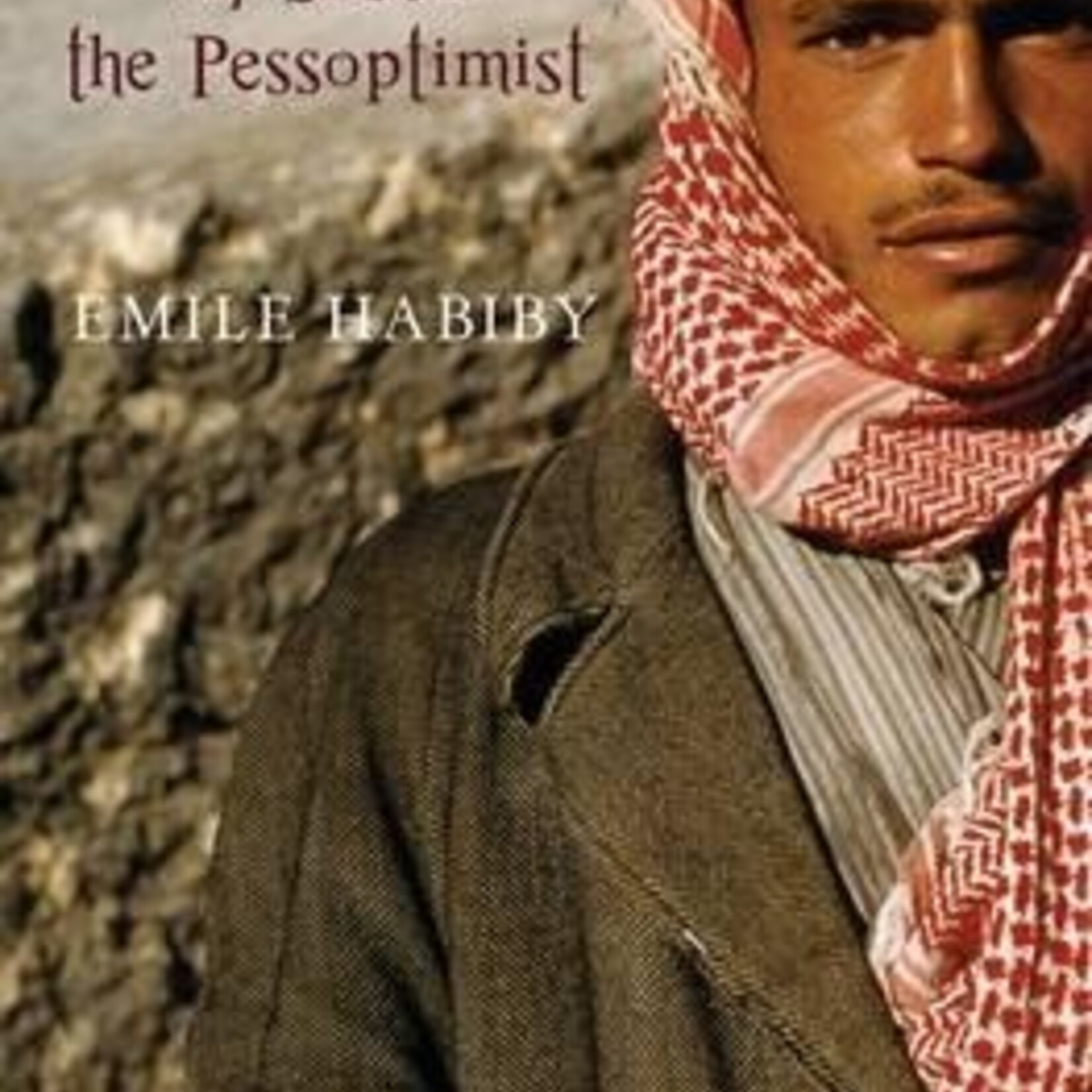 Emile Habiby B - The Secret Life of Saeed the Pessoptimist