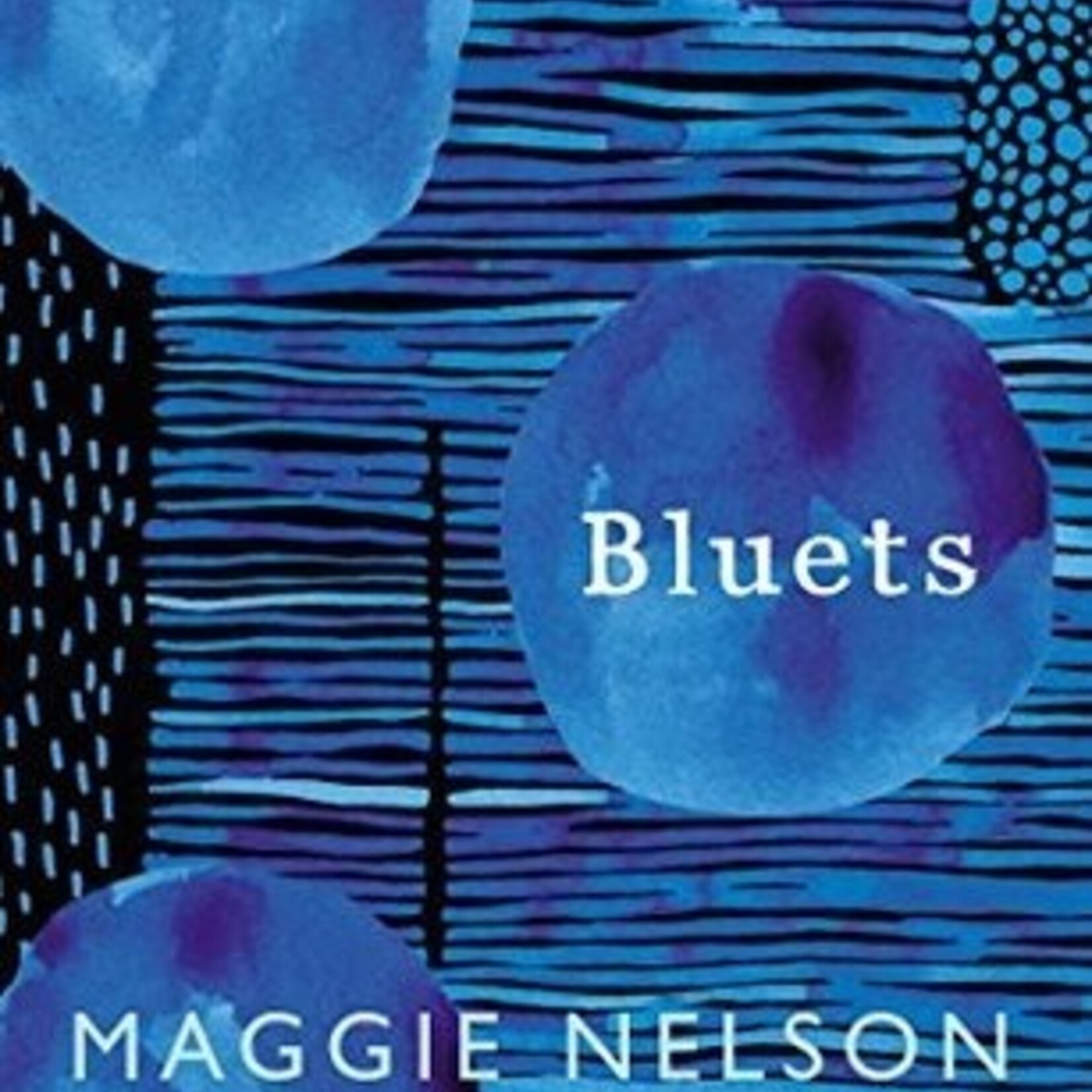 Maggie Nelson Bluets