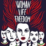 Marjane Satrapi Woman, Life, Freedom