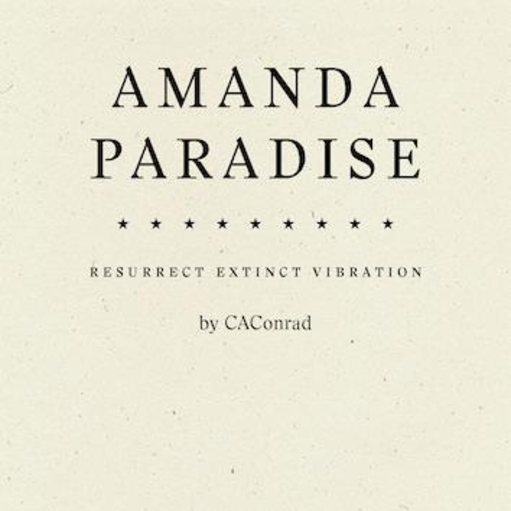 CaConrad B - AMANDA PARADISE