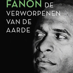 Frantz Fanon De verworpenen van de aarde