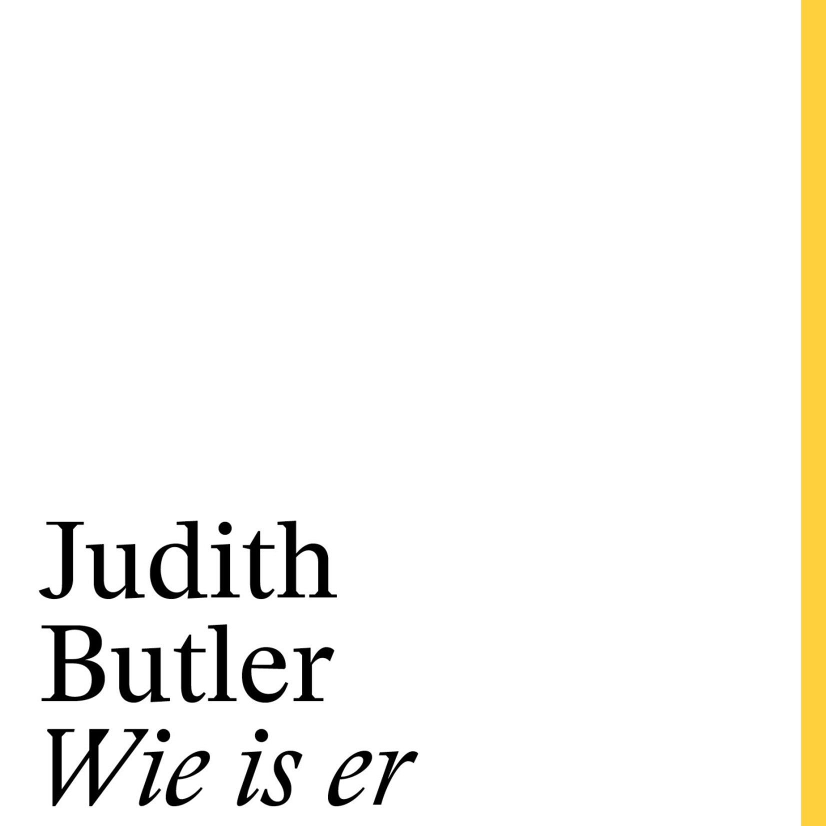 Judith Butler Wie is er bang voor gender?