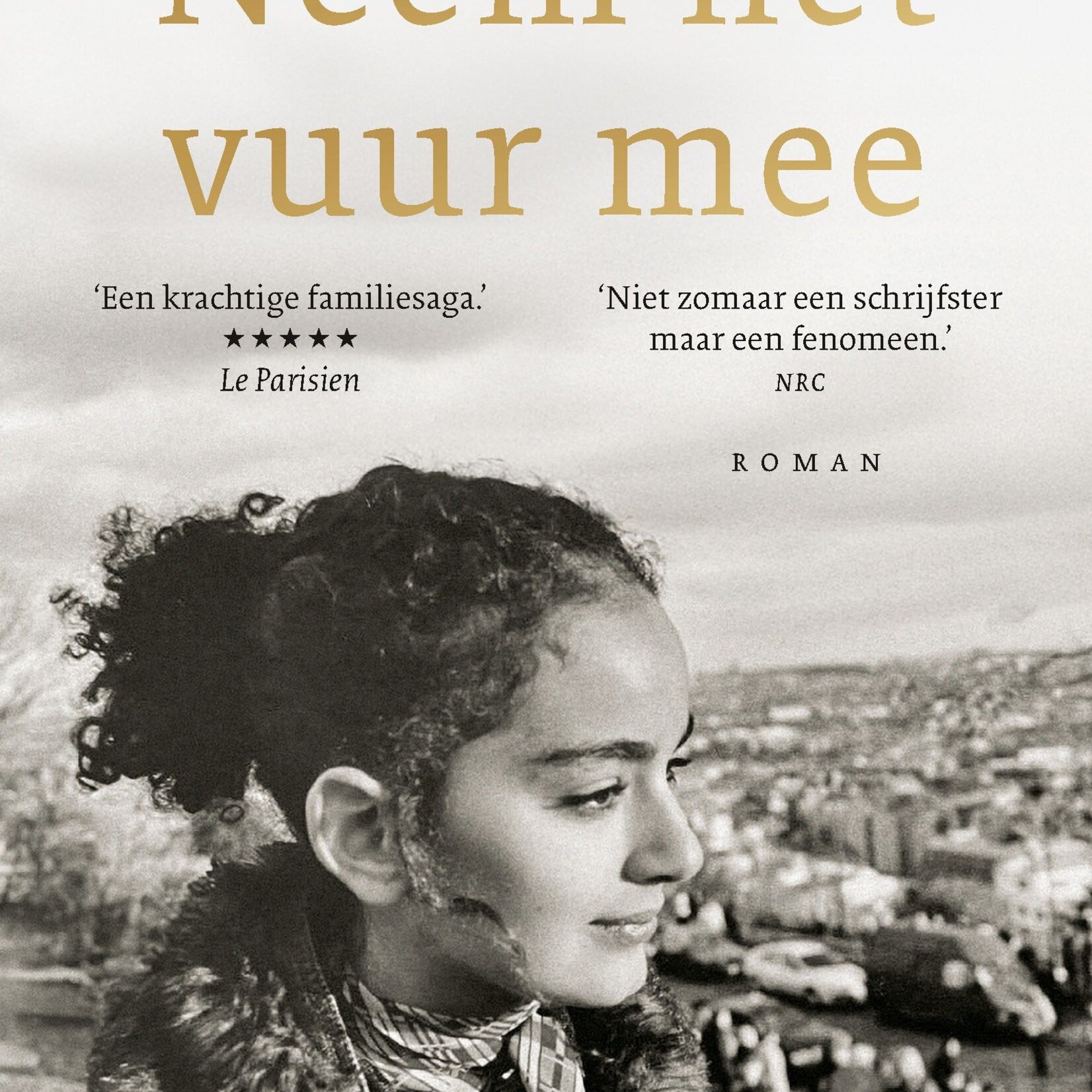 Leïla Slimani Neem het vuur mee