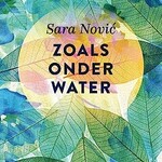 Sara Novic Zoals onder water