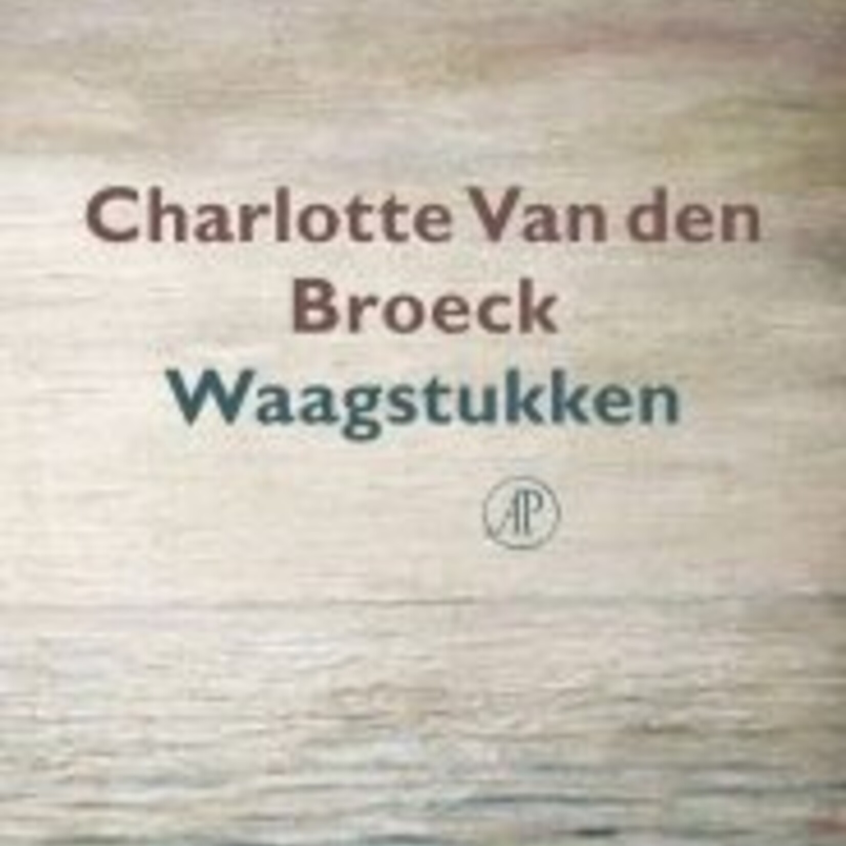 Charlotte Van den Broeck Waagstukken