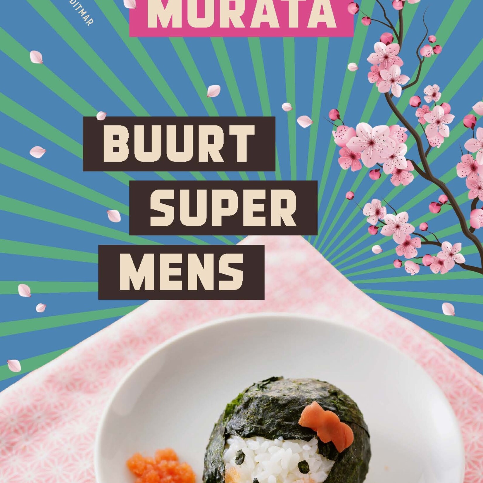 Sayaka Murata Buurtsupermens - Sayaka Murata