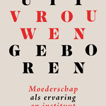 Adrienne Rich Uit vrouwen geboren