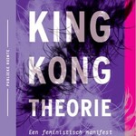 Virginie Despentes King Kong-theorie