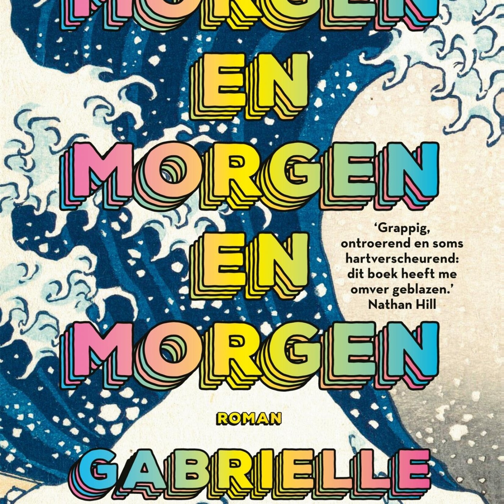 Gabrielle Zevin morgen en morgen en morgen - Gabrielle Zevin