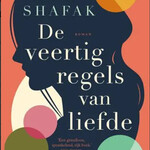 Elif Shafak B - De veertig regels van liefde