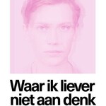 Jente Posthuma Waar ik liever niet aan denk