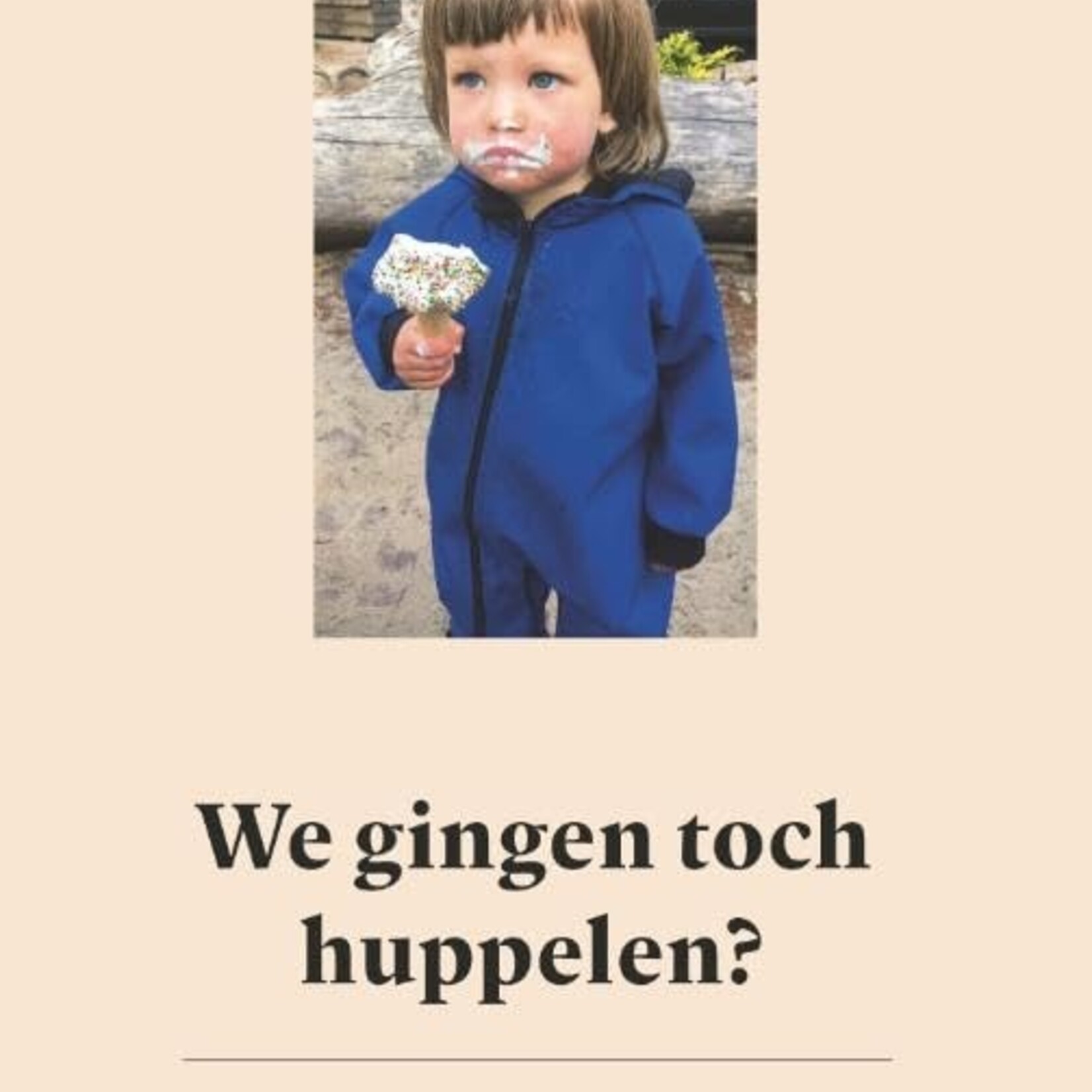 Rebekka de Wit We gingen toch huppelen?