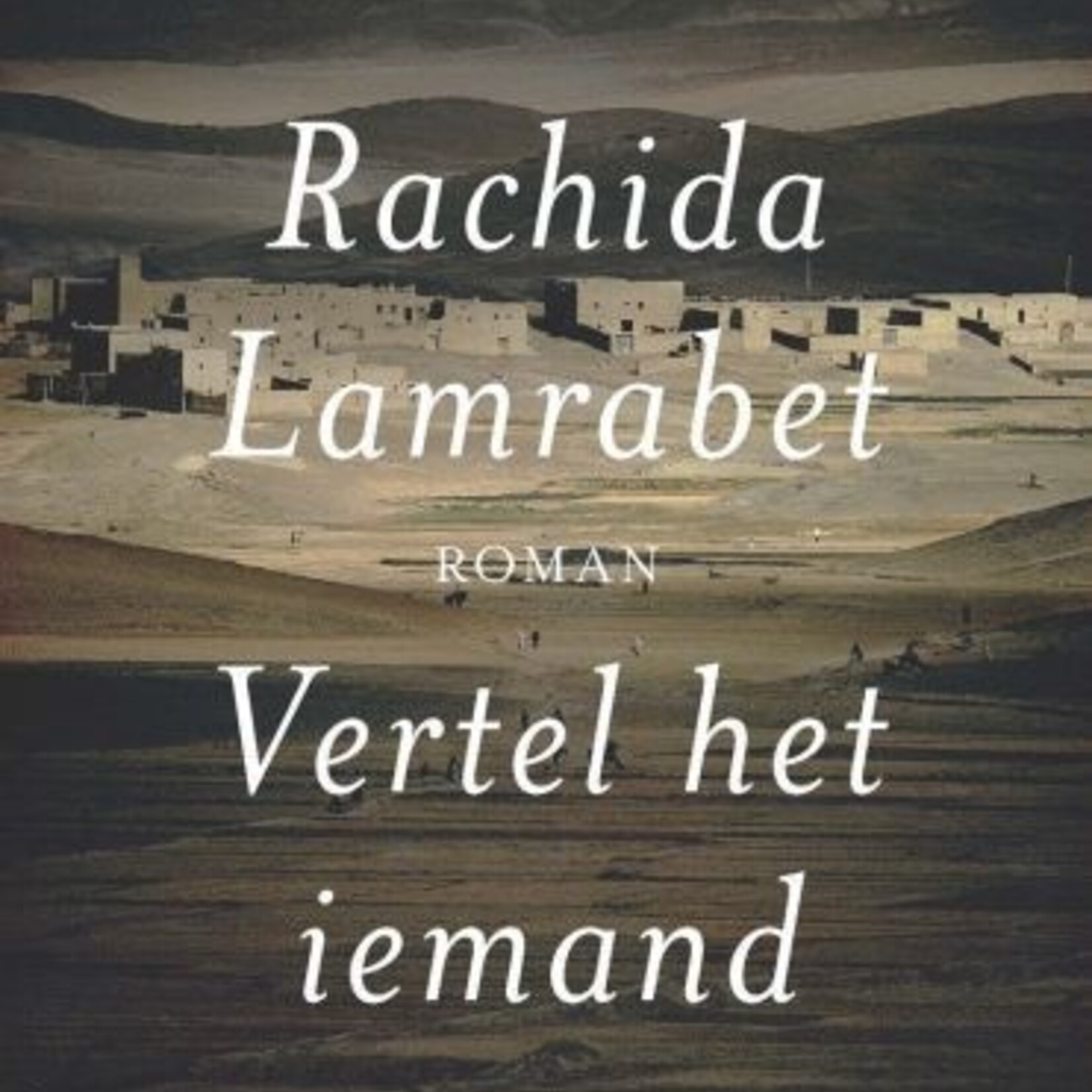Rachida Lamrabet Vertel het iemand