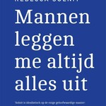 Rebecca Solnit Mannen leggen me altijd alles uit