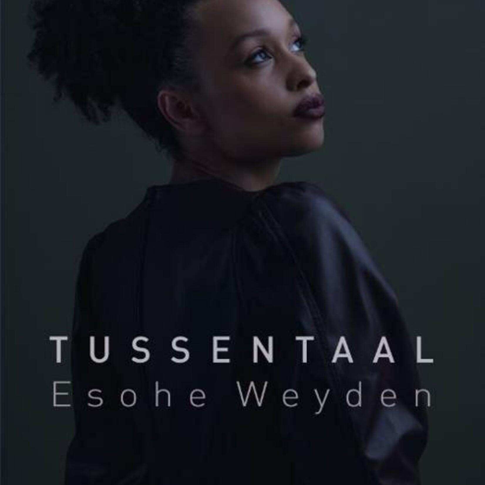 Esohe Weyden Tussentaal