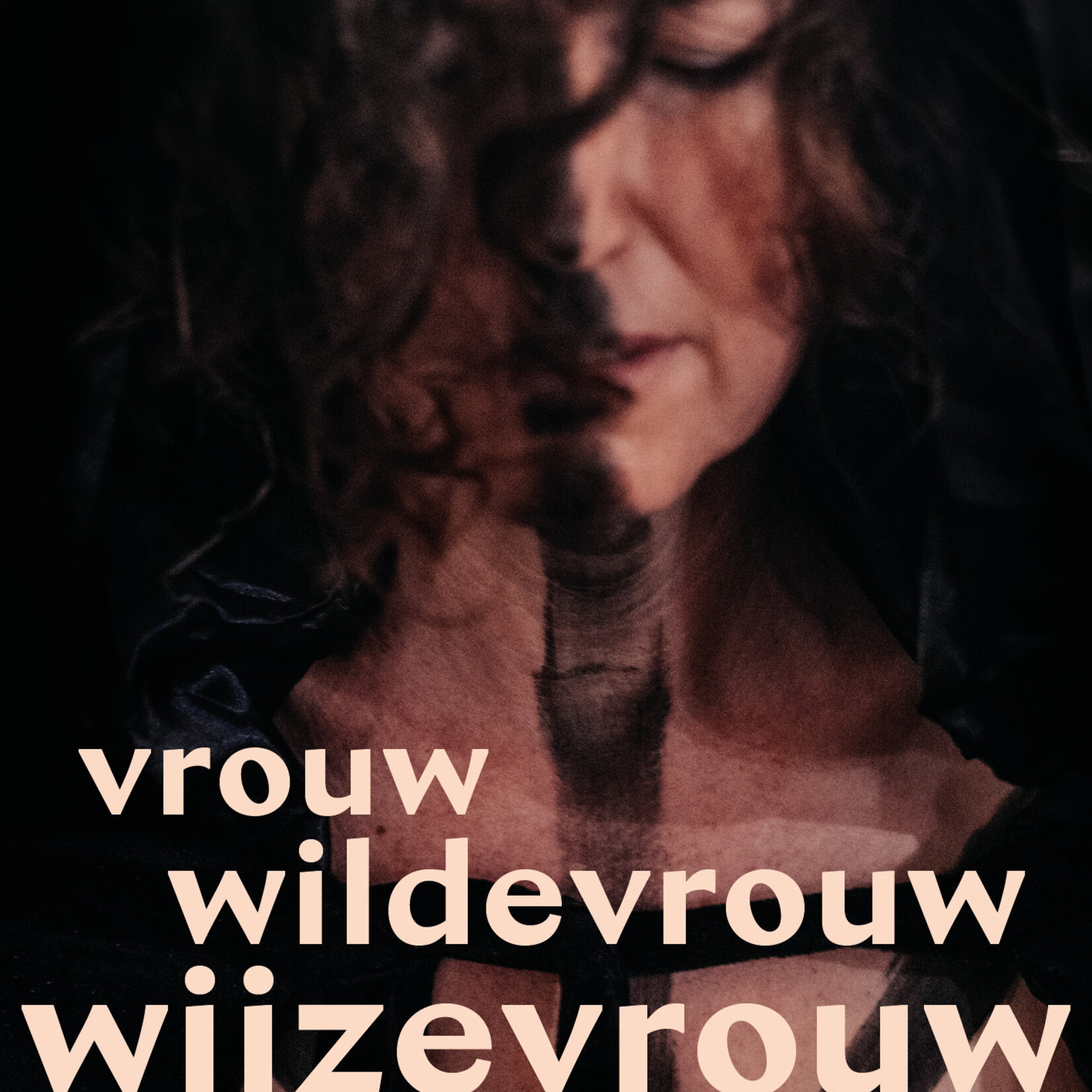 Eva De Groote Vrouw wildevrouw wijzevrouw