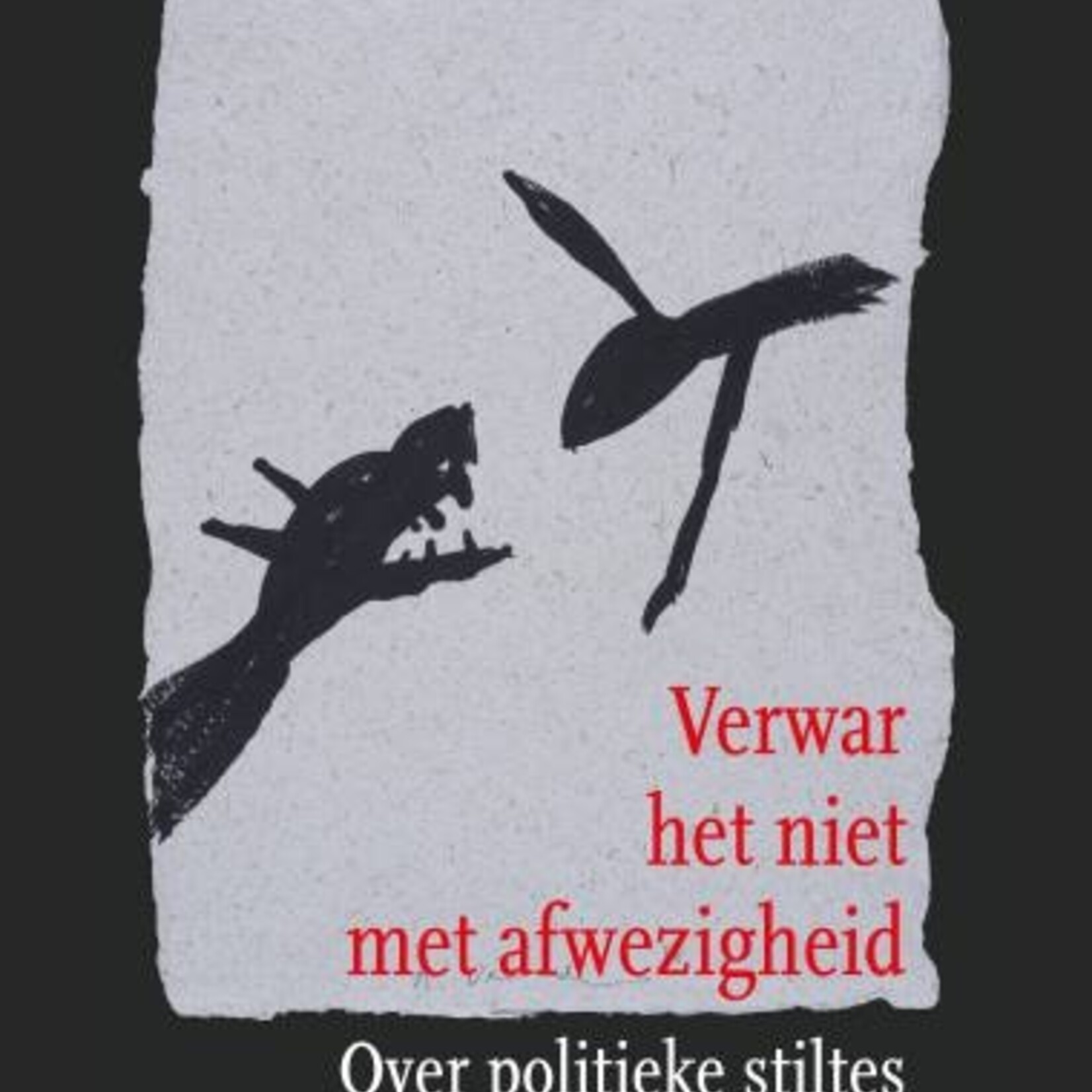 Eva Meijer Verwar het niet met afwezigheid