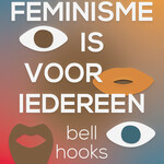 bell hooks Feminisme is voor iedereen