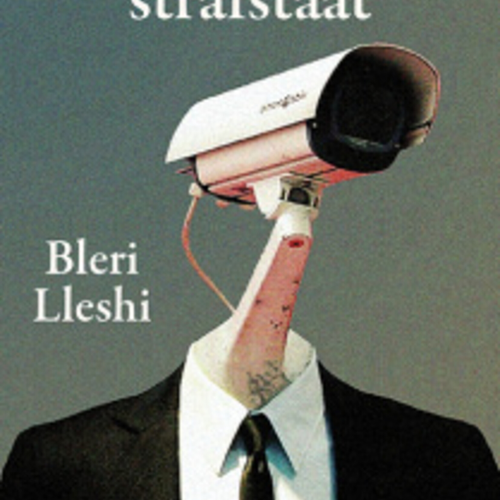 Bleri Lleshi B - de neoliberale strafstaat