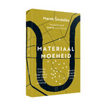 Marek Sindelka Materiaalmoeheid