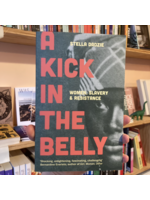 Stella Dadzie A Kick in the Belly : Women, Slavery and Resistance