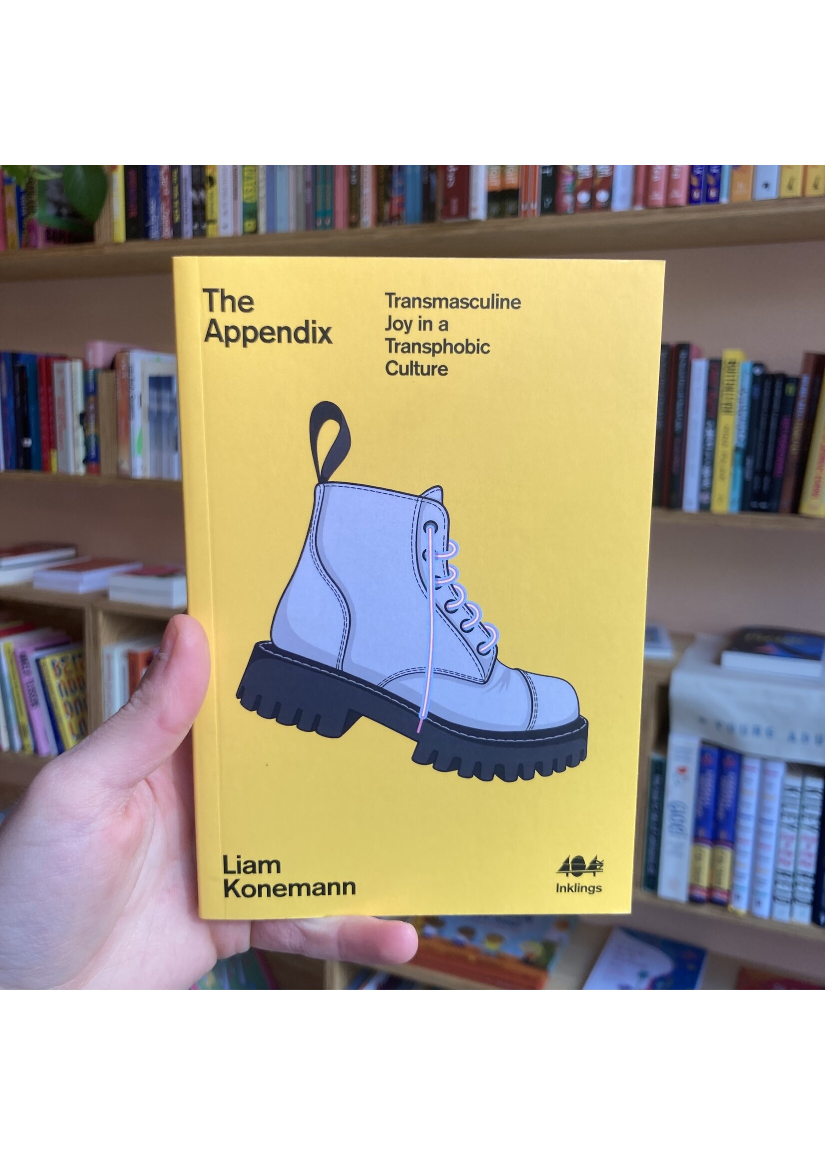 Liam Konemann The Appendix : Transmasculine Joy in a Transphobic Culture